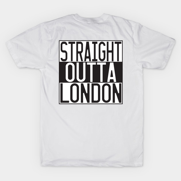 STRAIGHT OUTTA LONDON by CreativePhil